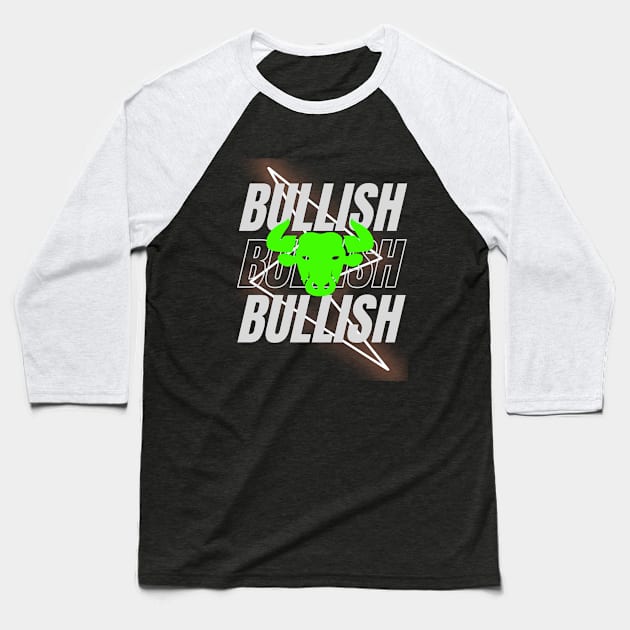 Bullish Trade Baseball T-Shirt by Proway Design